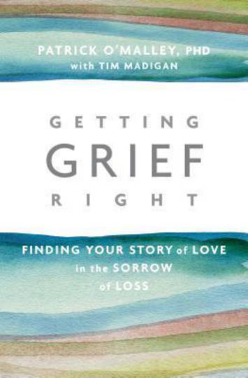 Getting Grief Right by Patrick O'Malley image 0